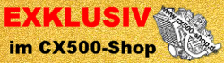 Exklusiv CX500-Shop